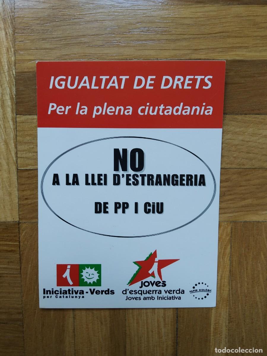 Autocolantes de cole&ccedil;&atilde;o: PEGATINA POLITICA INICIATIVA VERDS JOVES ESQUERRA NO A LA LLEI D`ESTRANGERIA DE PP I CIU IGUALTAT