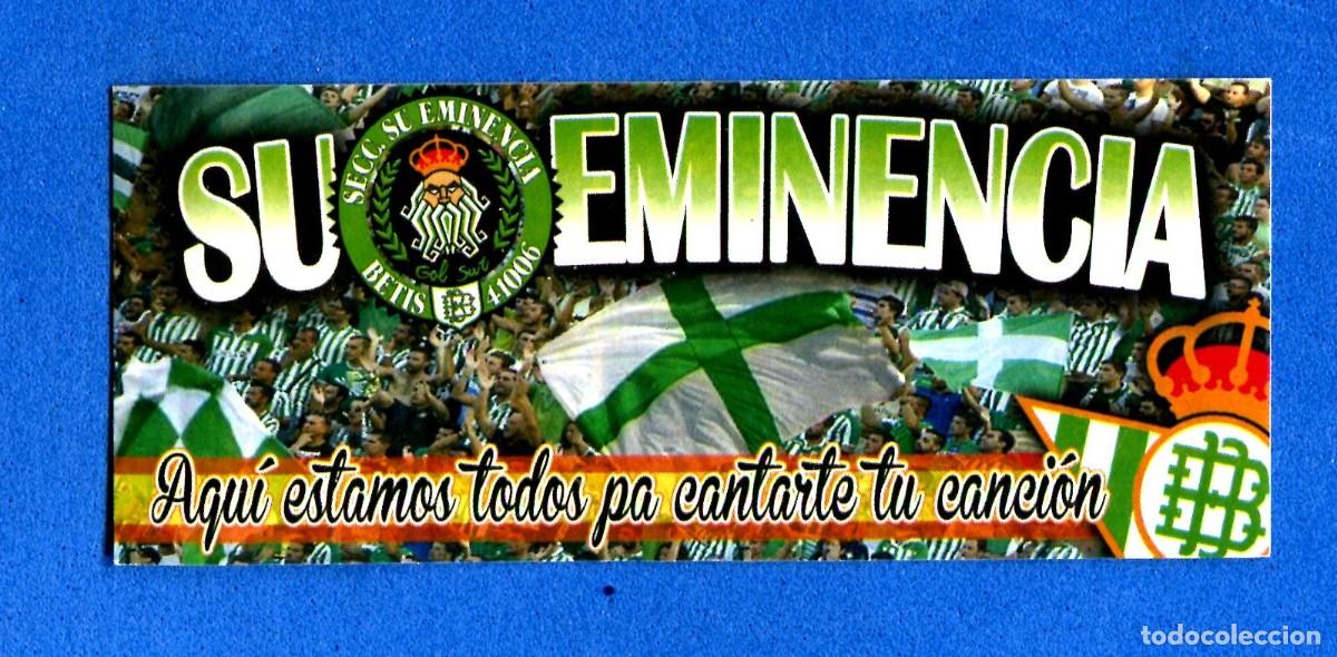 Pegatinas de colecci&oacute;n: PEGATINA FUTBOL BETIS SU EMINENCIA SEVILLA