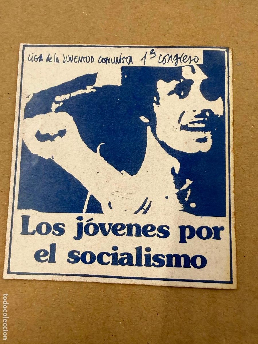 Pegatinas de colecci&oacute;n: Pegatina reivindicativa politica. los jovenes por el socialismo 1r Congreso. 7x7cm