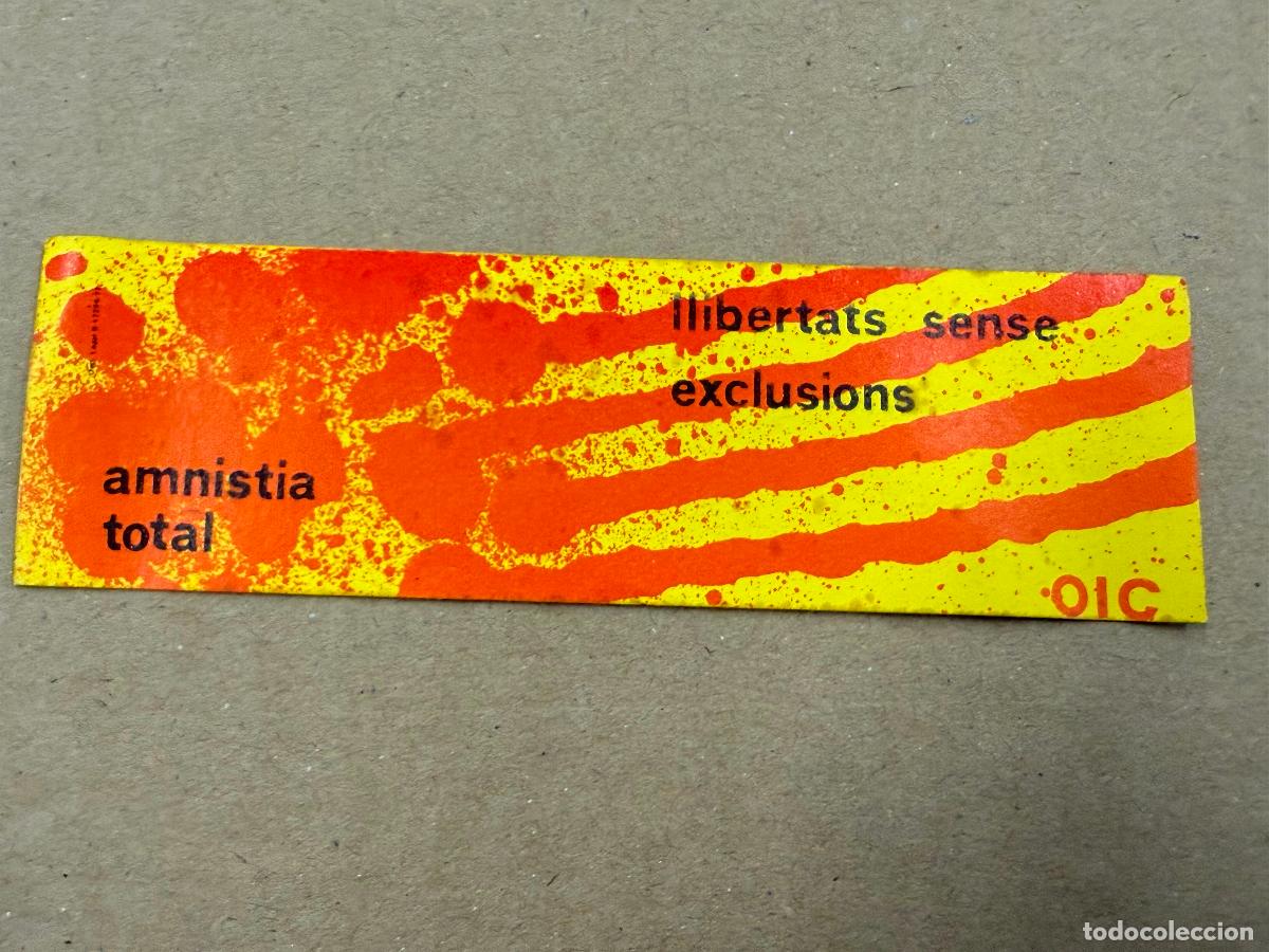 Pegatinas de colecci&oacute;n: Pegatina reivindicativa politica. Amnistia OIC. Catalunya. 11x3cm