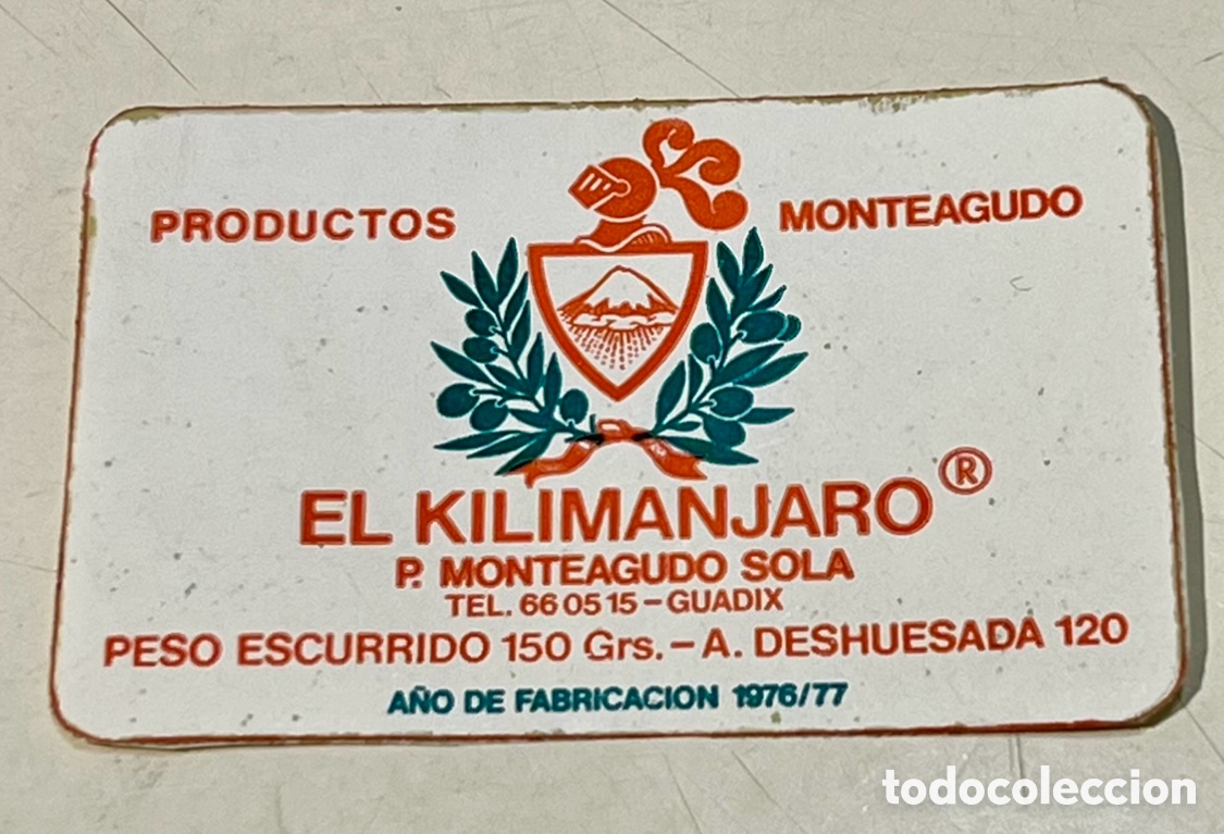Pegatinas de colecci&oacute;n: Pegatina. EL KILIMANJARO. Productos Monteagudo. Guadix. Granada. A&ntilde;os 70.
