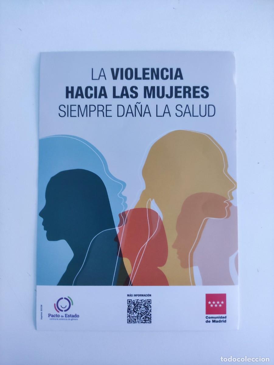 Adesivi di collezione: PEGATINA ADHESIVO - LA VIOLENCIA HACIA LAS MUJERES DA&Ntilde;A LA SALUD - MADRID - 10,5 X 15 CM