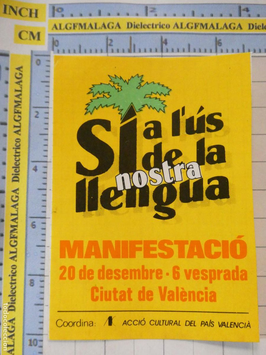 Sammlung von Aufklebern: PEGATINA POL&Iacute;TICO SINDICAL, ACCI&Oacute; CULTURAL PAIS VALENCIA NOSTRA LLENGUA MANIFESTACIO. 321