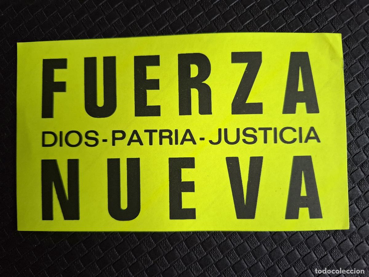 Collection stickers: Pegatina pol&iacute;tica transici&oacute;n Fuerza Nueva