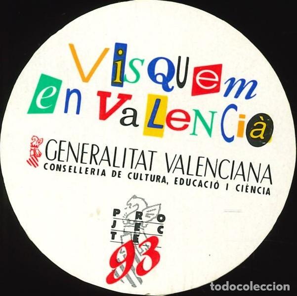 Pegatinas de colecci&oacute;n: PEGATINA - ADHESIVO - COMUNIDAD VALENCIANA - VALENCIANAS - VISQUEM EN VALENCIA - PROJECTE 93
