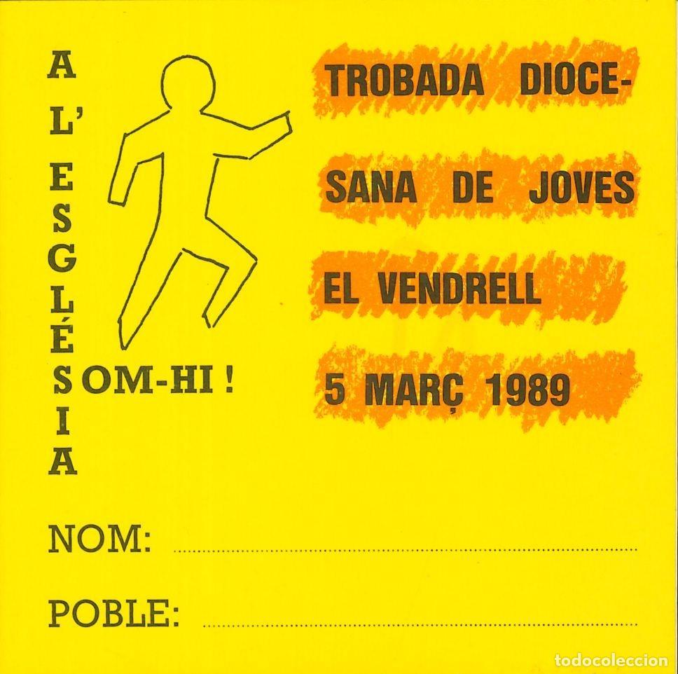 Pegatinas de colecci&oacute;n: PEGATINA - ADHESIVO - CATALANA - TROBADA DIOCESANA DE JOVES - EL VENDRELL - 5 MAR&Ccedil; 1989