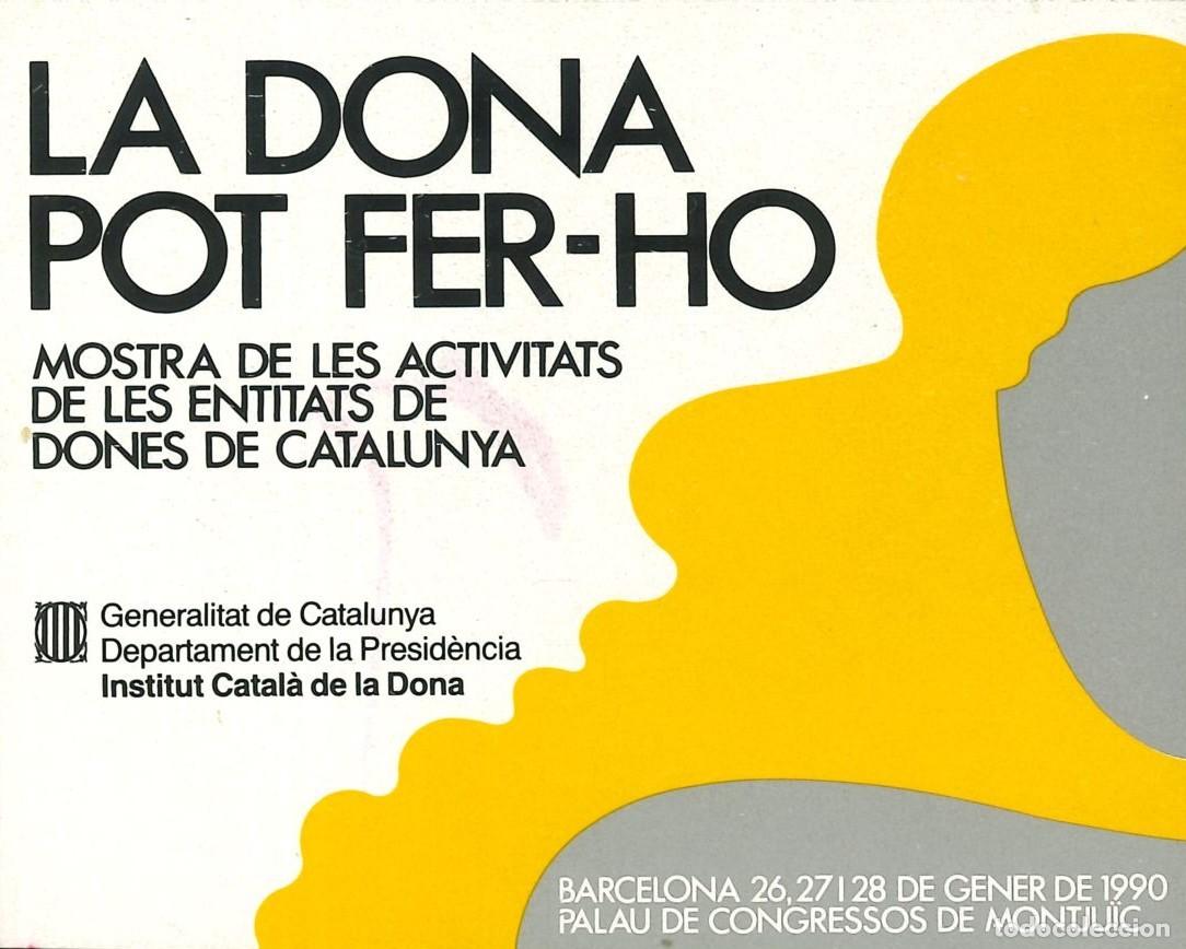 Pegatinas de colecci&oacute;n: PEGATINA - ADHESIVO - CATALANA - LA DONA POT FER-HO - GENERALITAT CATALUNYA - INSTITUT DE LA DONA
