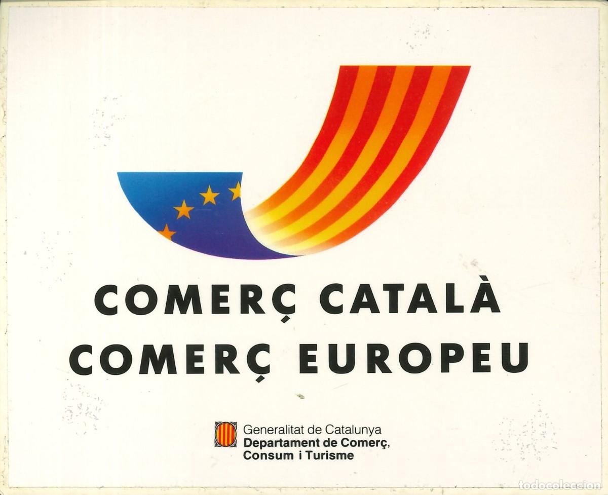 Pegatinas de colecci&oacute;n: PEGATINA - ADHESIVO - CATALANA - COMER&Ccedil; CATALA - COMER&Ccedil; EUROPEU - DEPARTAMENT DE COMER&Ccedil; CONSUM