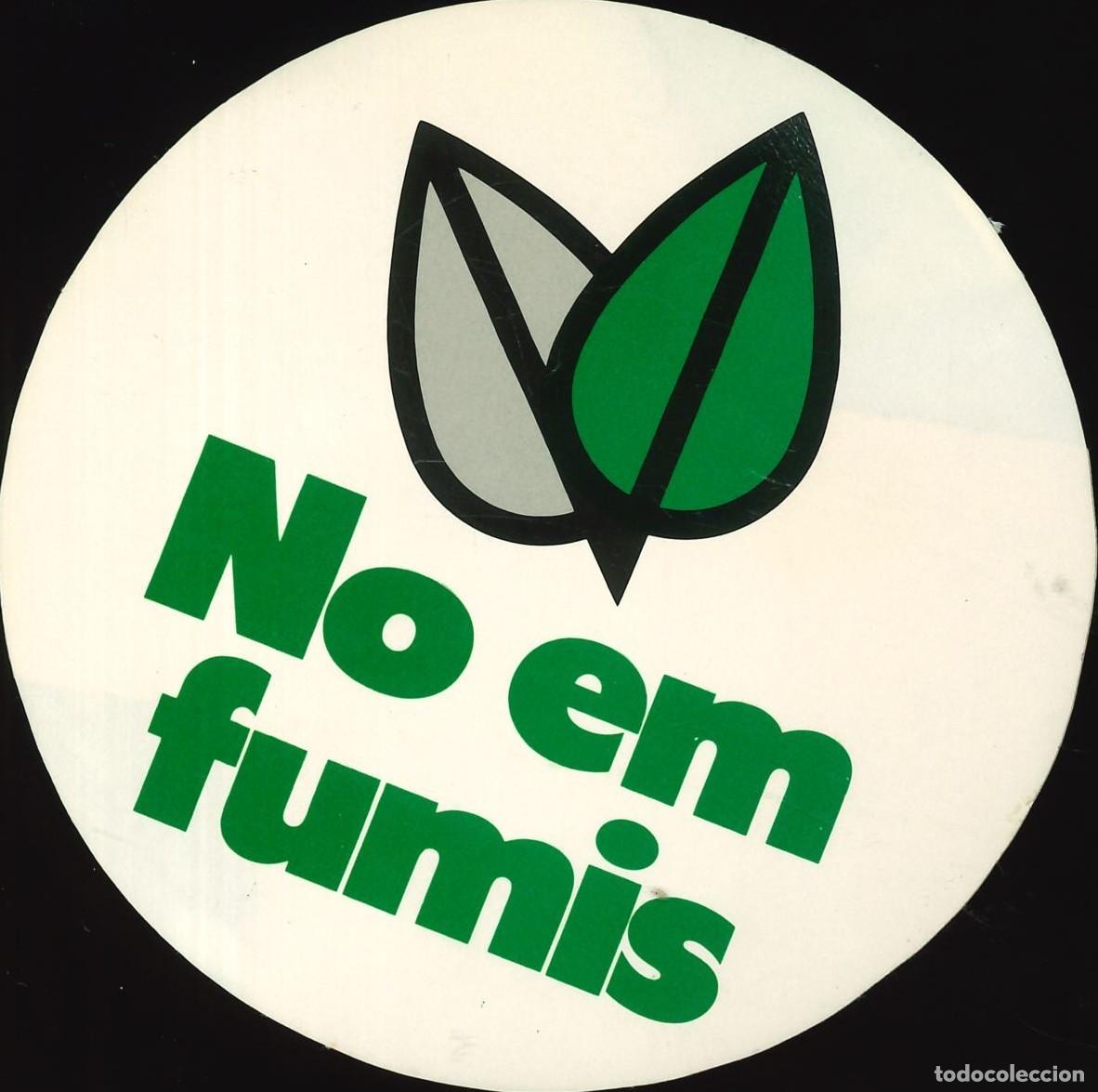 Pegatinas de colecci&oacute;n: PEGATINA - ADHESIVO - CATALANA - NO EM FUMIS