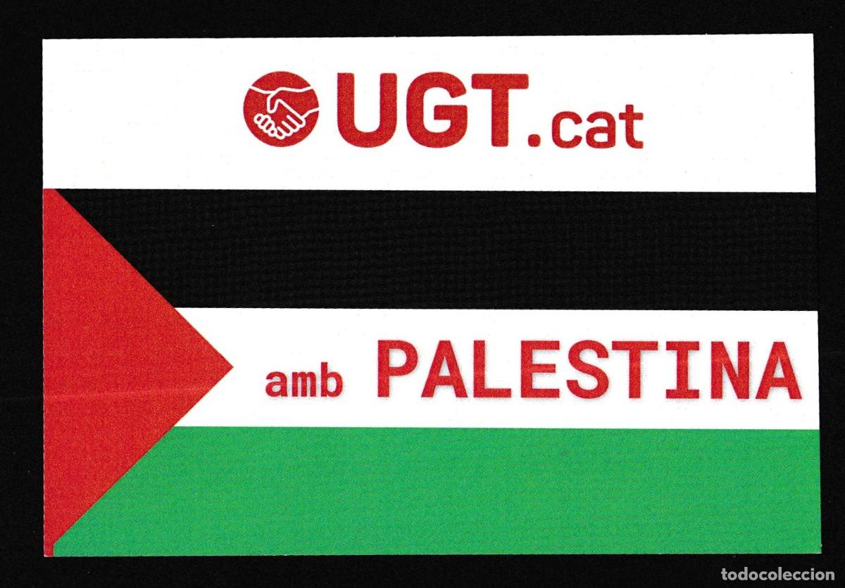 Pegatinas de colecci&oacute;n: Pegatina Politica UGT.cat amb Palestina