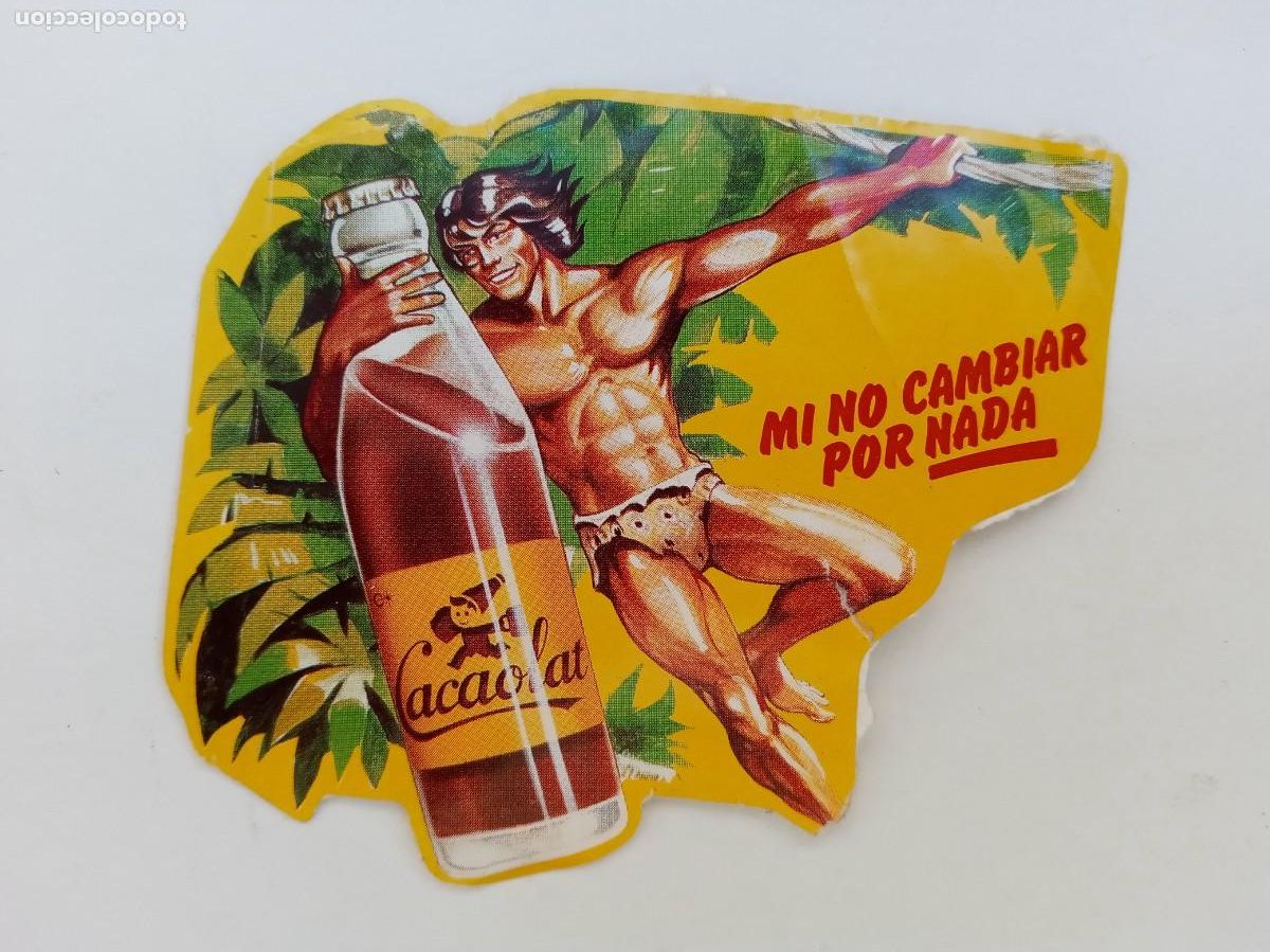 Pegatinas de colecci&oacute;n: PEGATINA DE CACAOLAT : TARZAN &uml; MI NO CAMBIAR POR NADA &uml; . DE UN CONCURSO , A&Ntilde;OS 80
