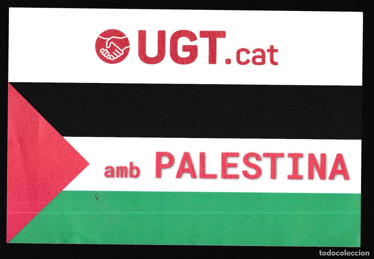 Pegatinas de colecci&oacute;n: PEGATINA UGT. CAT AMB PALESTINA
