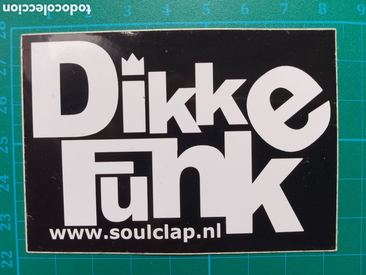 Pegatinas de colecci&oacute;n: DIKKE FUNK . SOULCLAP.NL . PEGATINA . STICKER