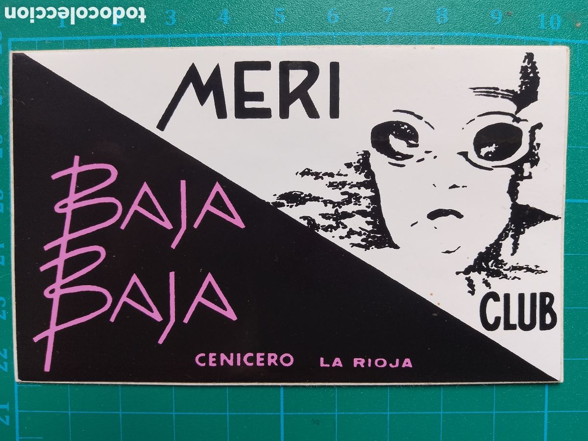 Pegatinas de colecci&oacute;n: MERI CLUB - BAJA BAJA PUB - CENICERO LA RIOJA - 80s