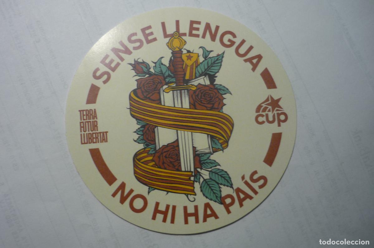 Pegatinas de colecci&oacute;n: pegatina politica cup catalan sin lengua no hay pais