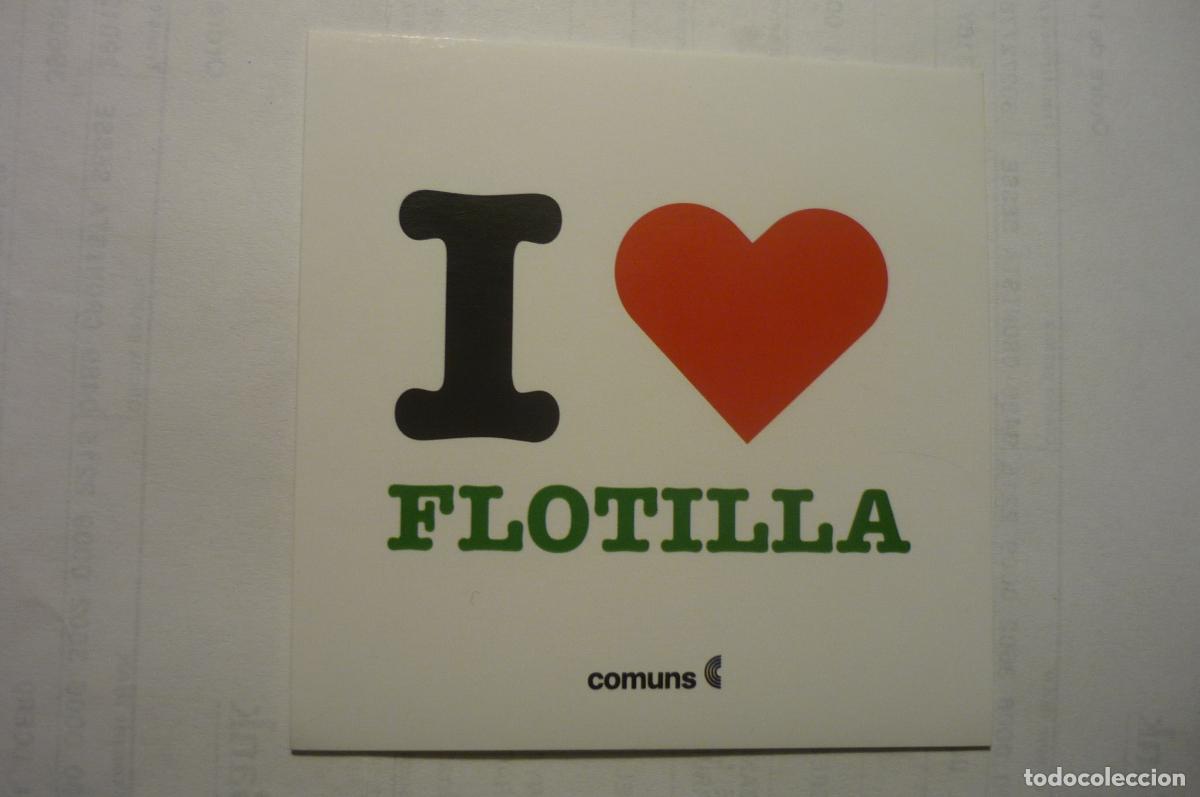Pegatinas de colecci&oacute;n: pegatina politica comuns yo amo la flotilla