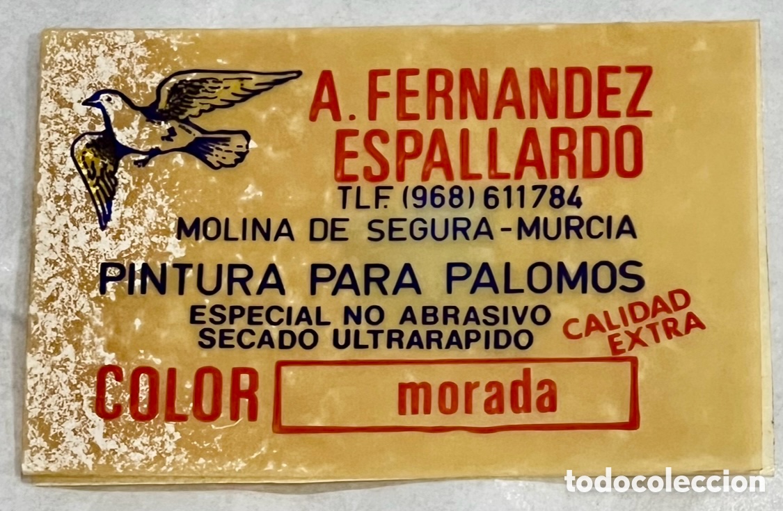 Pegatinas de colecci&oacute;n: Pegatina. Pintura para Palomos. Molina de Segura. Murcia. A&ntilde;os 70.
