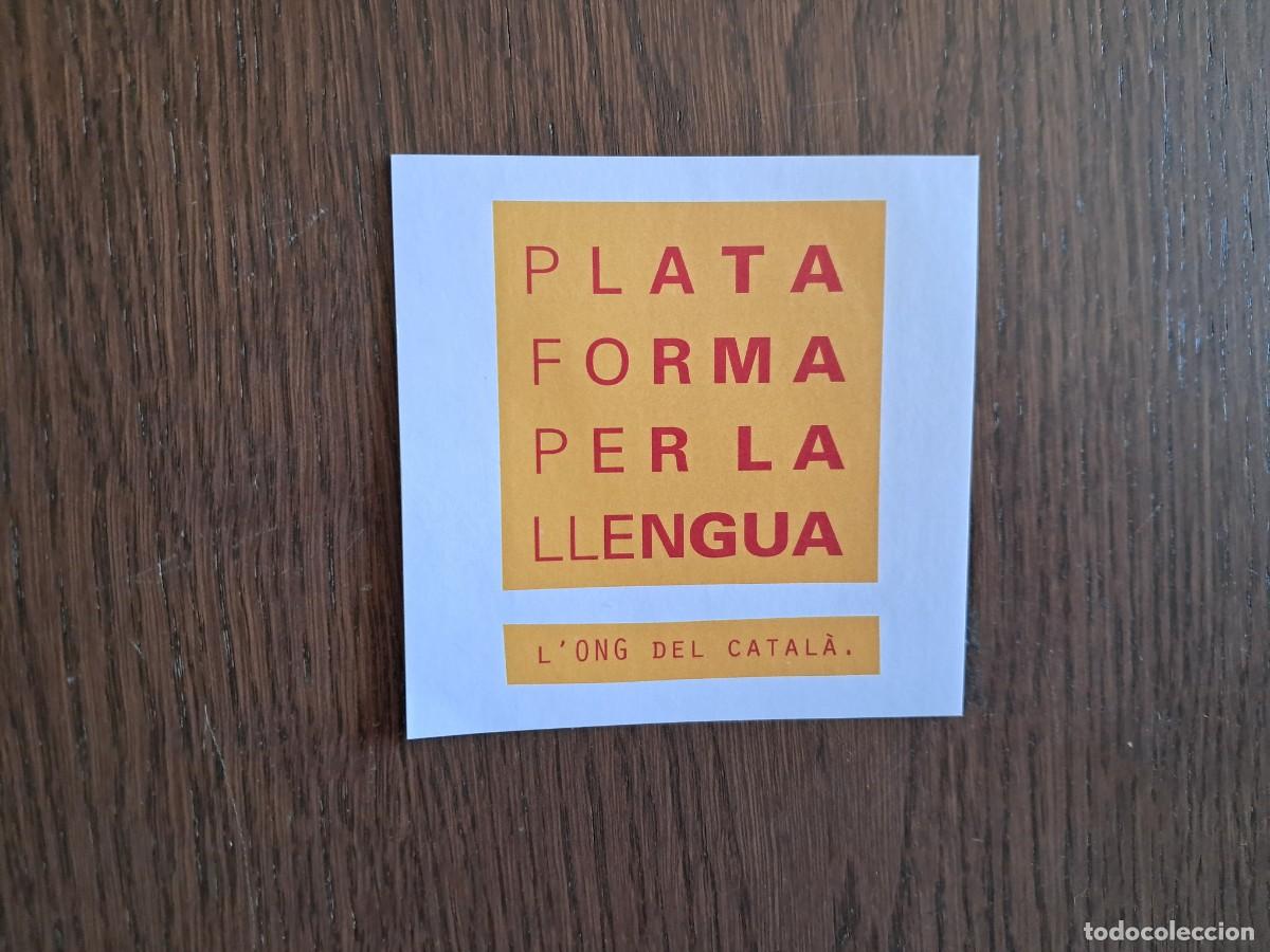 Pegatinas de colecci&oacute;n: pegatina, plataforma per la llengua. l'ONG del catal&agrave;.
