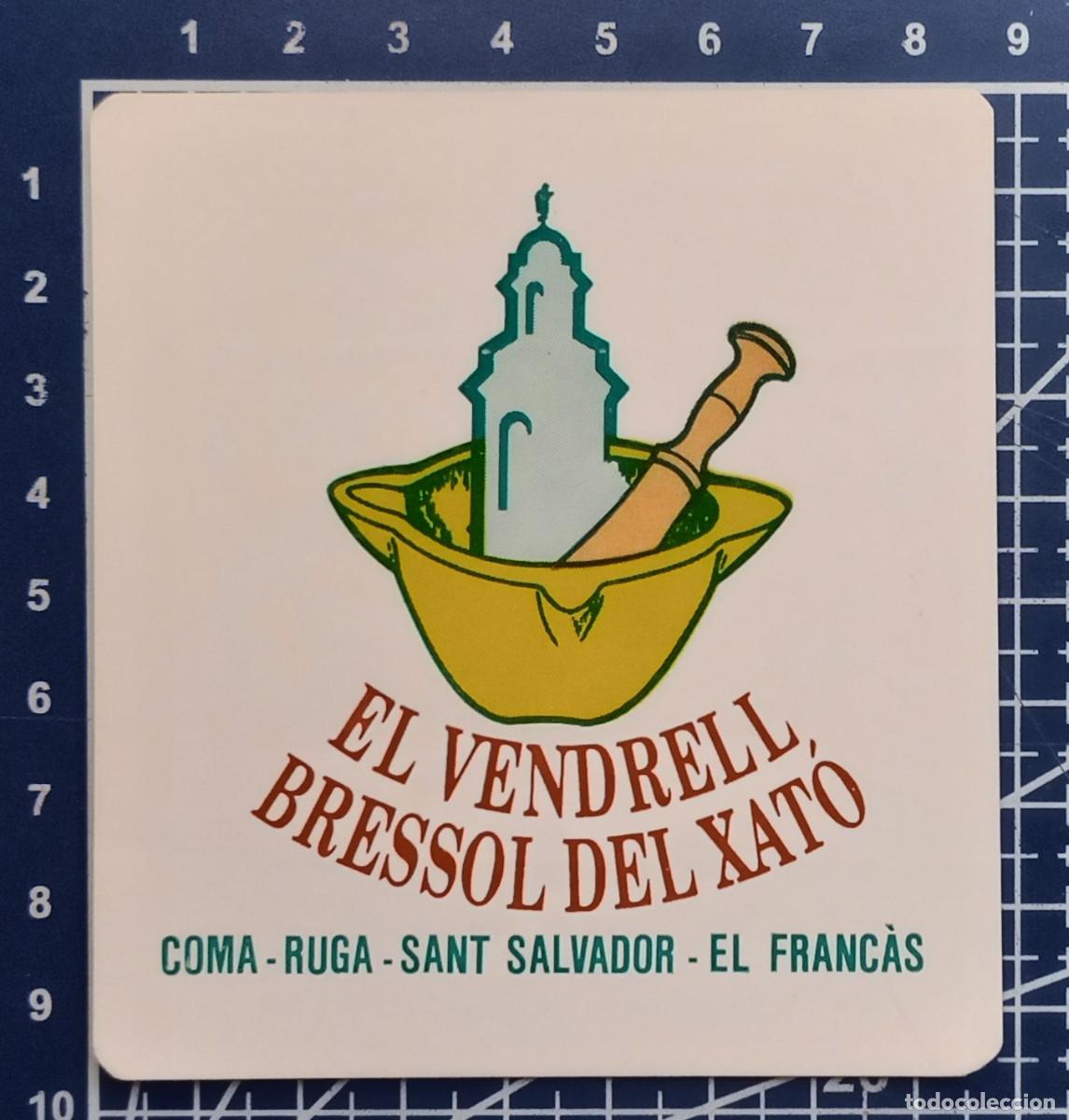 Pegatinas de colecci&oacute;n: ADHESIVO - EL VENDRELL, BRESSOL DEL XAT&Oacute;