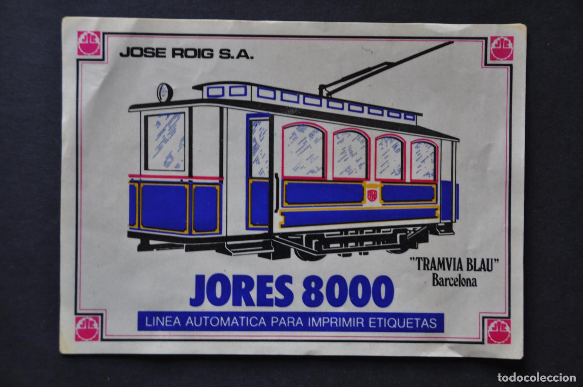 Pegatinas de colecci&oacute;n: PEGATINA JORE 2000 - PUBLICIDAD JOSE ROIG S.A. (BARCELONA)-L&Iacute;NEA AUTOM&Aacute;TICA PARA IMPRIMIR ETIQUETAS