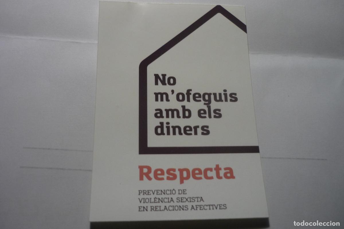 Pegatinas de colecci&oacute;n: PEGATINA CATALAN PREVENCION VIOLENCIA SEXISTA-NO ME AHOGUES CON EL DINERO