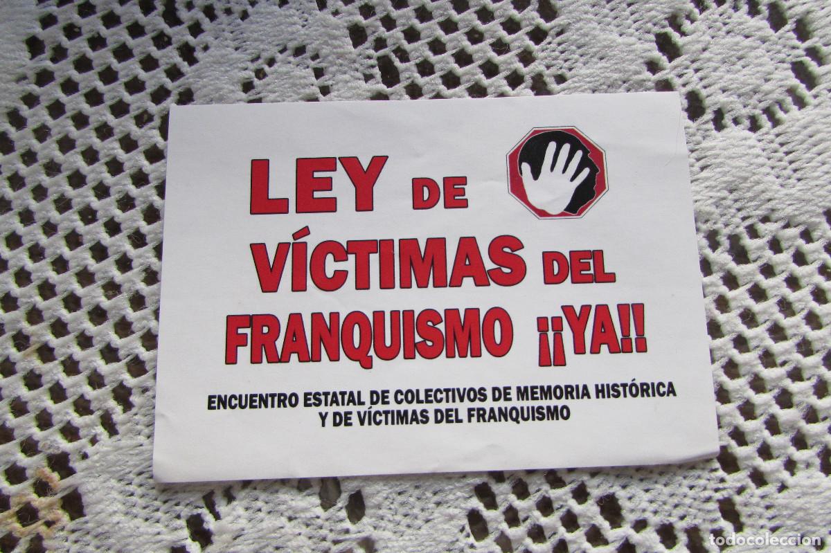 Pegatinas de colecci&oacute;n: LEY DE VICTIMAS DEL FRANQUISMO YA