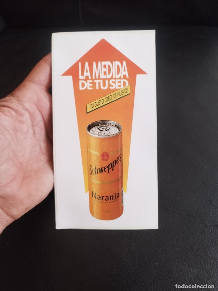 Pegatinas de colecci&oacute;n: Pegatina, adhesivo publicidad Schweppes Naranja. La medida de tu sed. Refresco, bebida, sed.