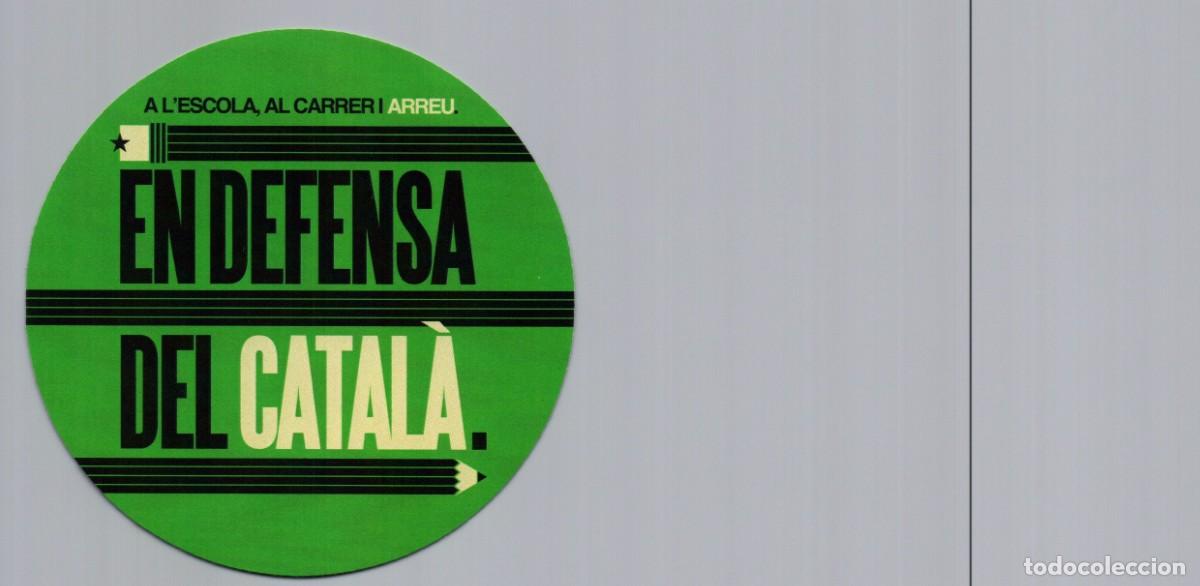 Pegatinas de colecci&oacute;n: Pegatina Pol&iacute;tica en defensa del Catal&aacute;