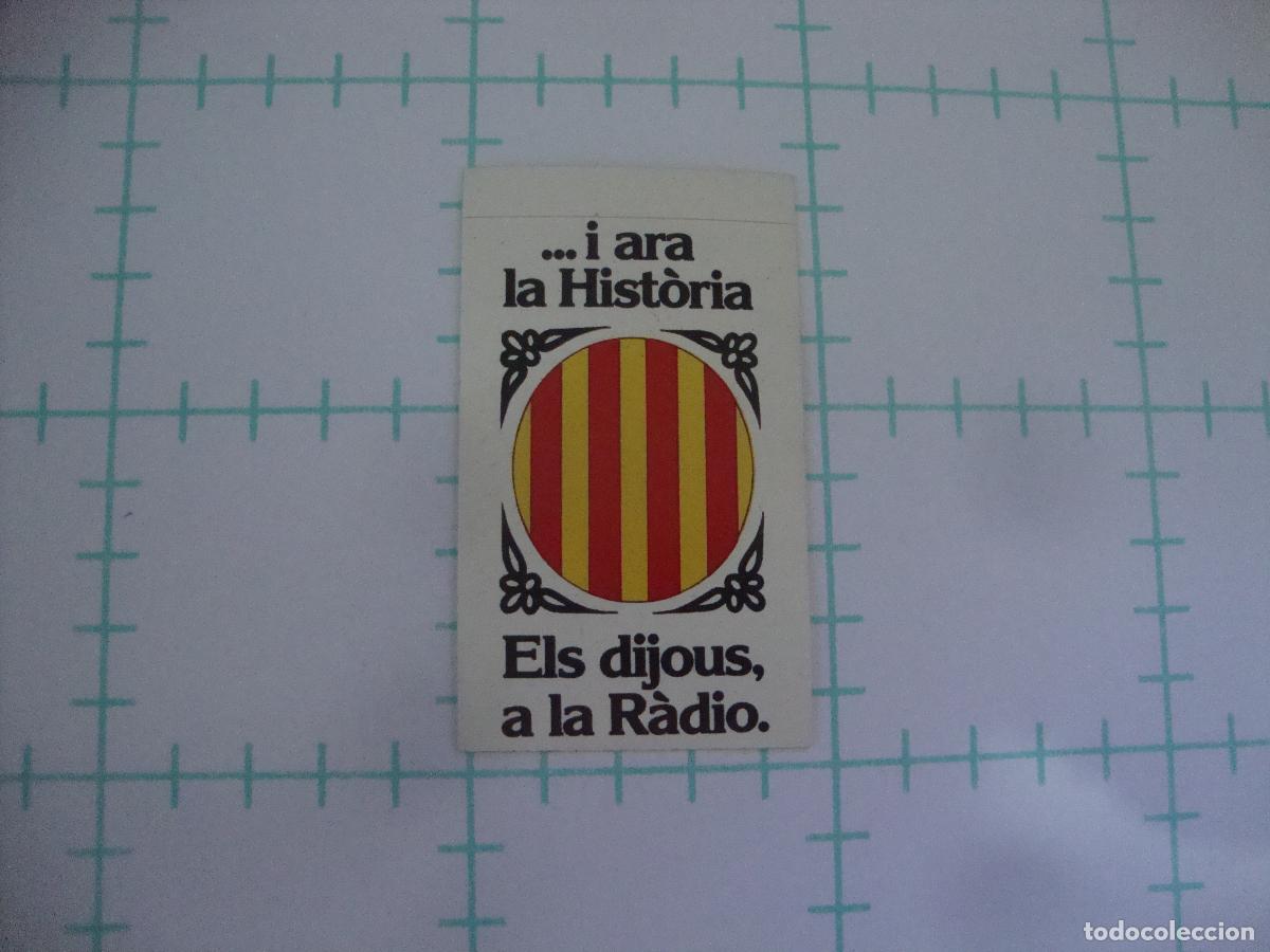 Pegatinas de colecci&oacute;n: PEGATINA NUEVA RADIO I ARA LA HISTORIA ELS DIJOUS A LA RADIO