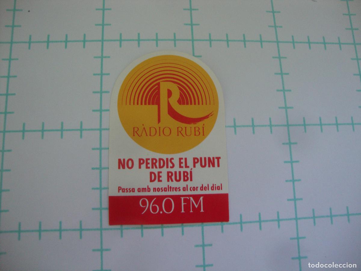 Pegatinas de colecci&oacute;n: PEGATINA NUEVA RADIO RUBI NO PERDIS EL PUNT DE RUBI