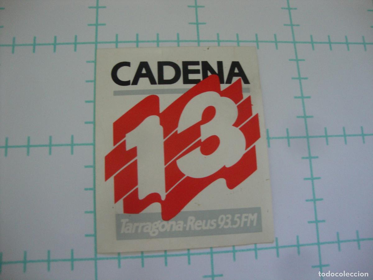 Pegatinas de colecci&oacute;n: PEGATINA NUEVA RADIO CADENA 13 TARRAGONA REUS