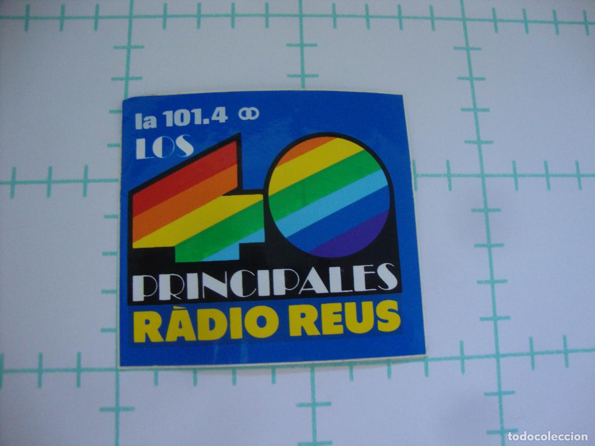 Pegatinas de colecci&oacute;n: PEGATINA NUEVA RADIO CADENA 40 PRINCIPALES RADIO REUS