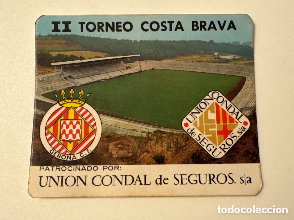 Pegatinas de colecci&oacute;n: ADHESIVO PEGATINA II TORNEO COSTA BRAVA , UNI&Oacute;N CONDAL DE SEGUROS SA ( GERONA GIRONA C FUTBOL )