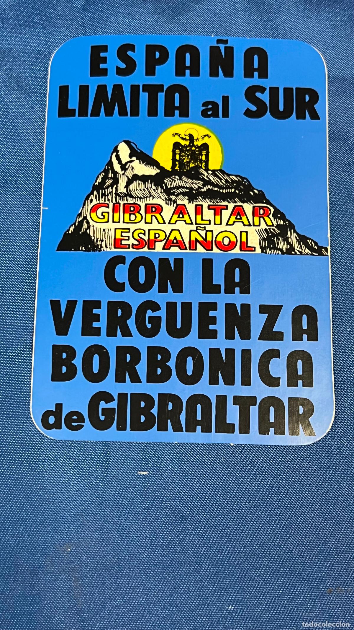 Autocolantes de cole&ccedil;&atilde;o: Pegatina politica transicion gibraltar espa&ntilde;ol - guerra civil franco franquismo