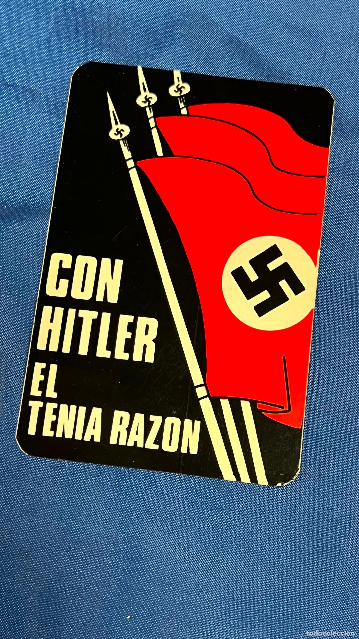 Autocollants de collection: Pegatina nazi de un corresponsal de CEDADE - propaganda Nacional socialista - con hitler tenia razon
