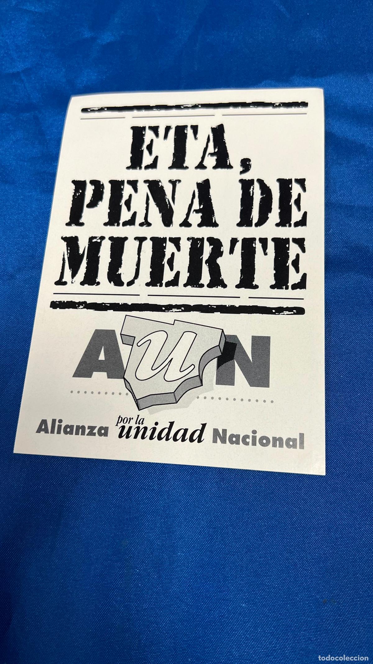 Autocollants de collection: Pegatina politica transicion eta pena de muerte alianza unidad nacional franco franquismo falange 2