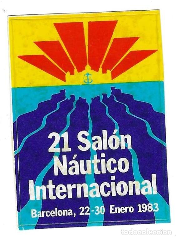 Pegatinas de colecci&oacute;n: Adhesivo. 21 Sal&oacute;n Na&uacute;tico Internacional. Barcelona. 4,20 x 5,80 cm. ref. 24-fer38