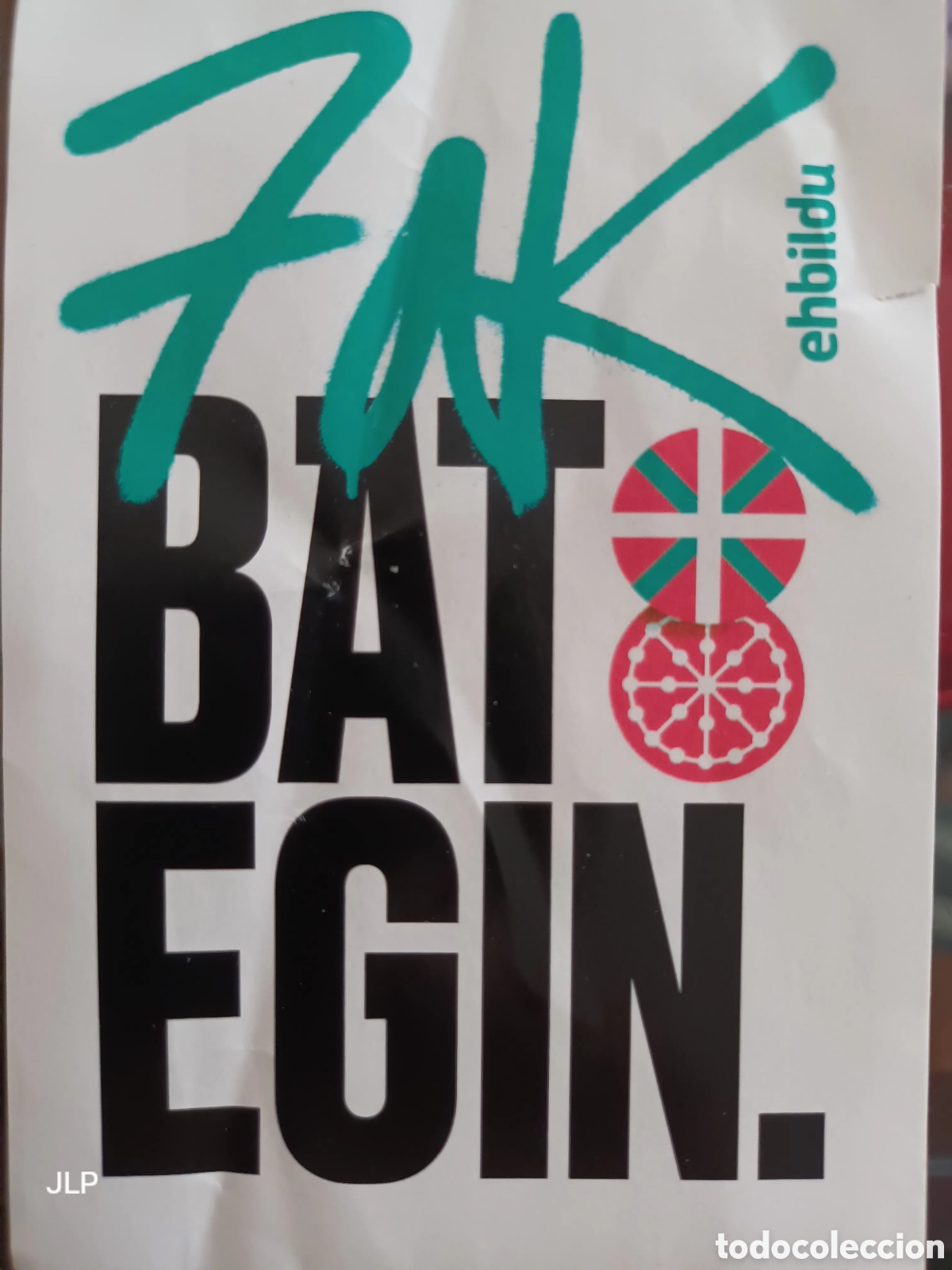 Pegatinas de colecci&oacute;n: PEGATINA EH BILDU. ZAK BAT EGIN