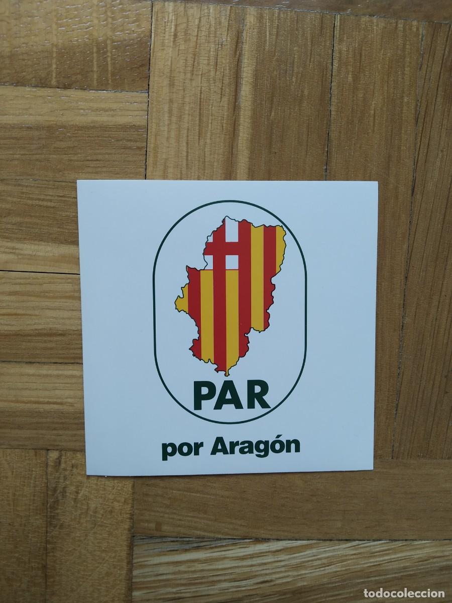 Autocollants de collection: PEGATINA POLITICO SINDICAL PAR POR ARAGON SIN PEGAR