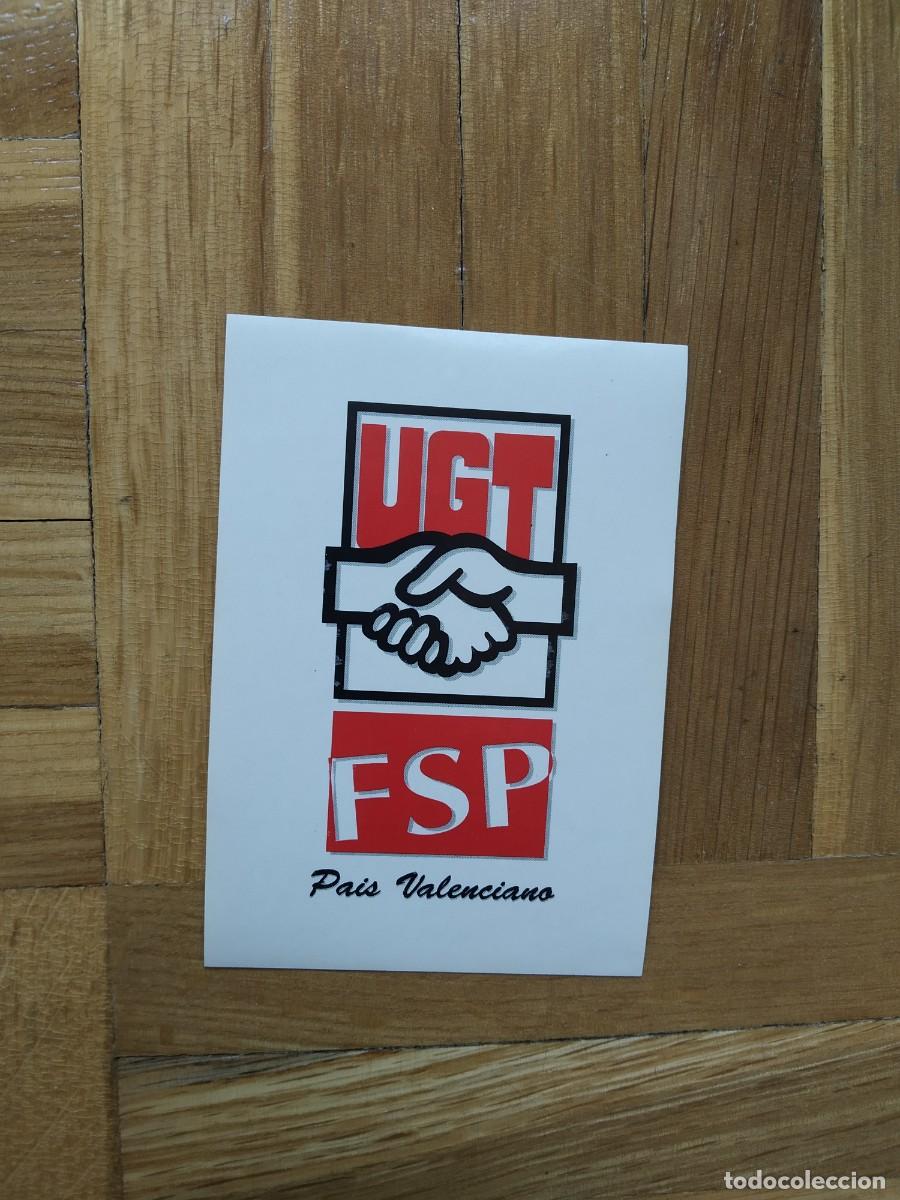 Autocolantes de cole&ccedil;&atilde;o: PEGATINA POLITICA SINDICAL UGT FSP PAIS VALENCIANO SIN PEGAR