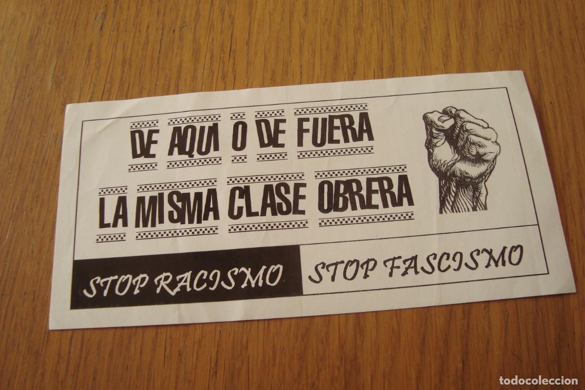 Pegatinas de colecci&oacute;n: ANTIGUA PEGATINA POLITICA MISMA CLASE OBRERA STOP RACISMO STOP FASCISMO.
