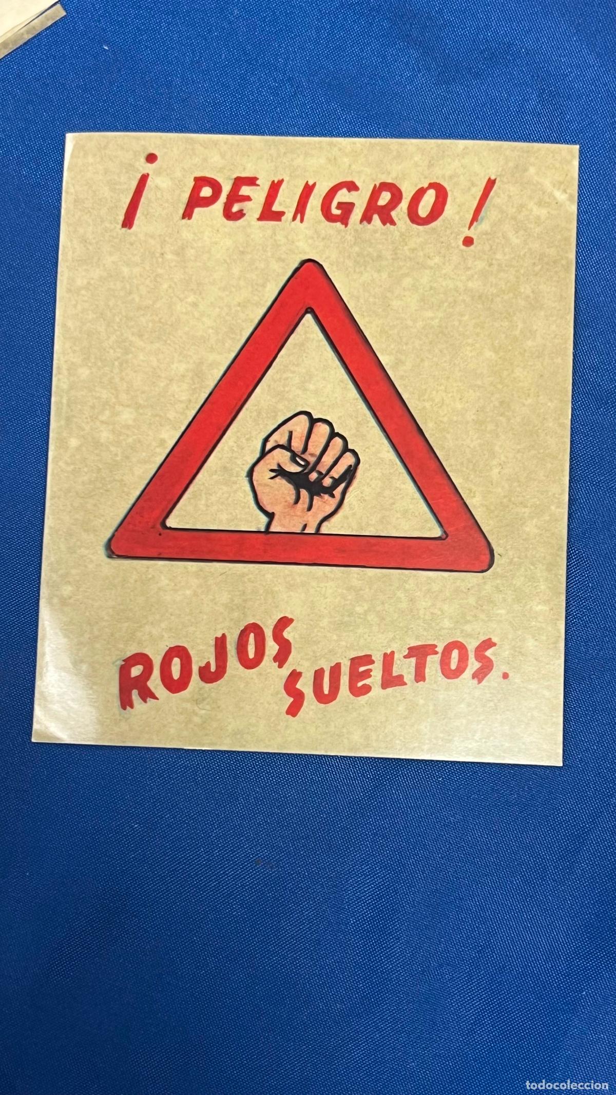 Autocollants de collection: Pegatina politica transicion franco franquismo falange peligro rojos sueltos