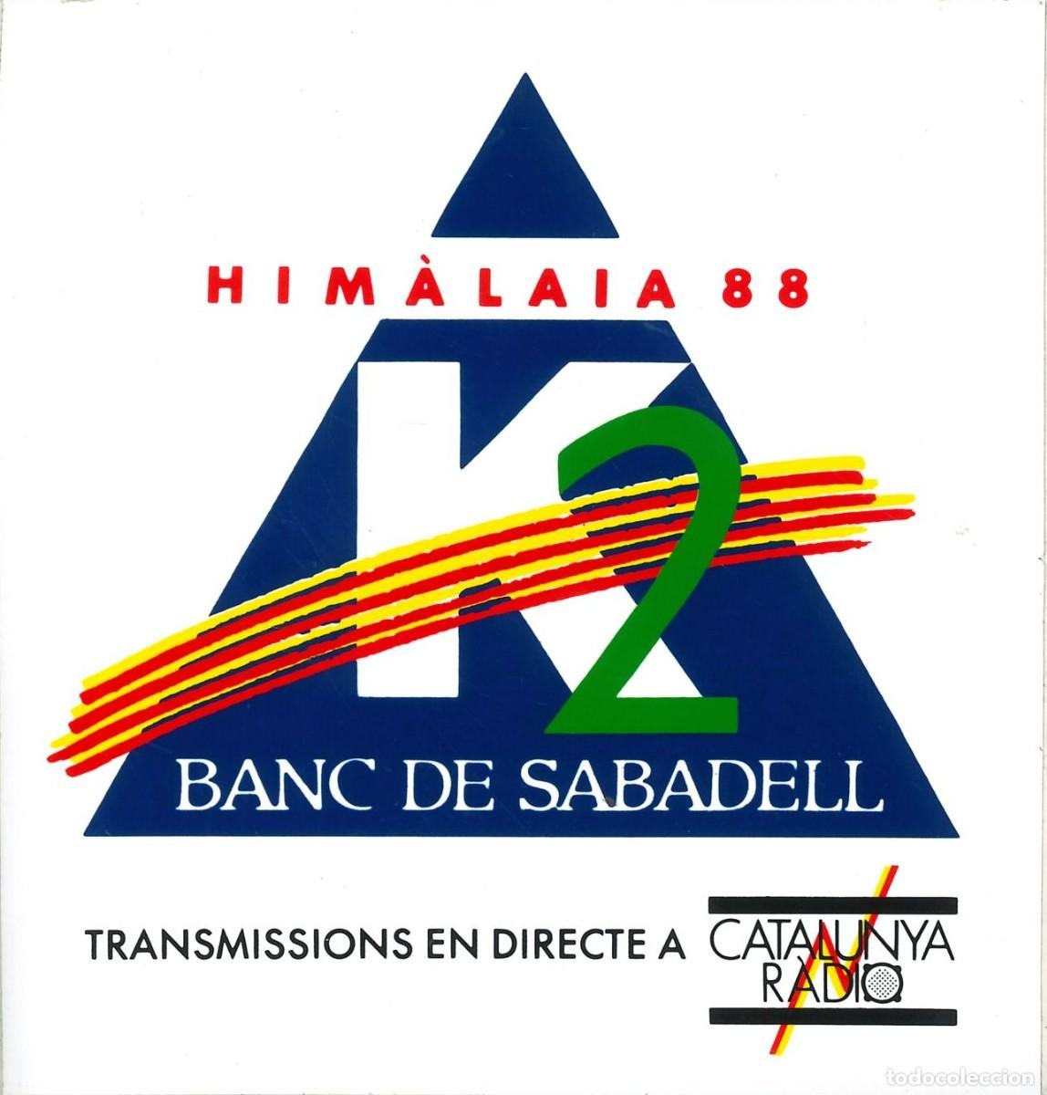 Pegatinas de colecci&oacute;n: PEGATINA - ADHESIVO - BANCOS - SABADELL - CATALUNYA RADIO - HIMALAIA 88