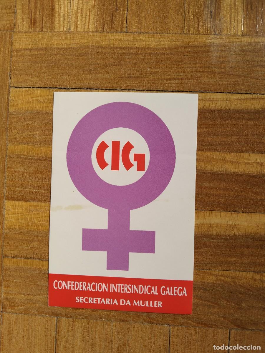 Pegatinas de colecci&oacute;n: PEGATINA POLITICA CONFEDERACION INTERSINDICAL GALEGA SECRETARIA DA MULLER SIN PEGAR