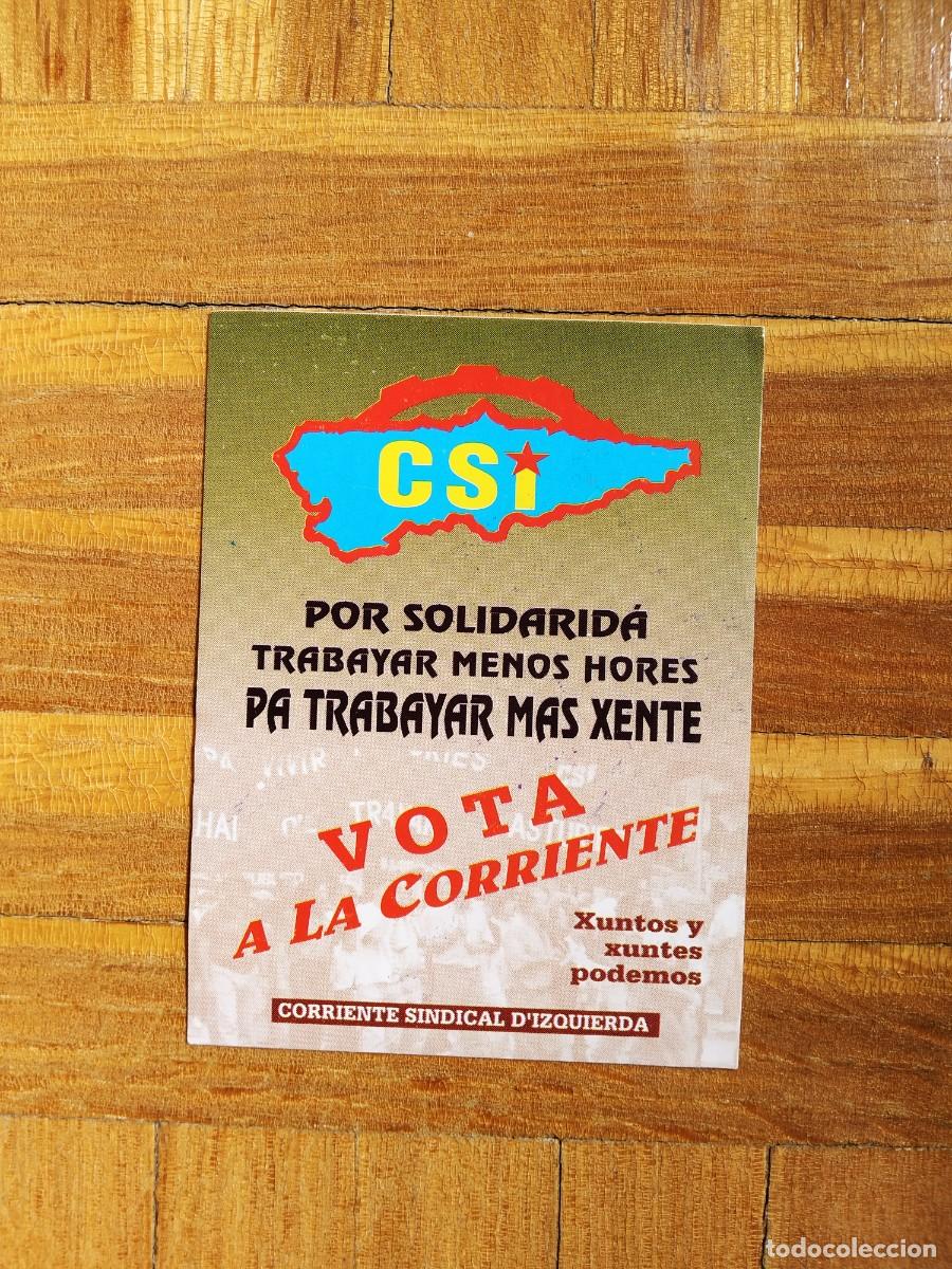 Pegatinas de colecci&oacute;n: PEGATINA POLITICA SINDICAL CSI ASTURIAS VOTA A LA CORRIENTE POR SOLIDARIDA TRABAYAR MENOS HORES