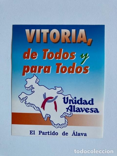 Pegatinas de colecci&oacute;n: PEGATINA VITORIA, DE TODOS Y PARA TODOS - UNIDAD ALAVESA
