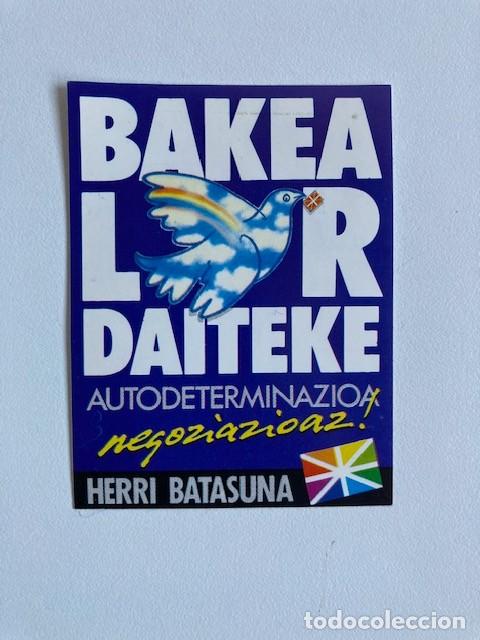 Pegatinas de colecci&oacute;n: BAKEA LOR DAITEKE HERRI BATASUNA