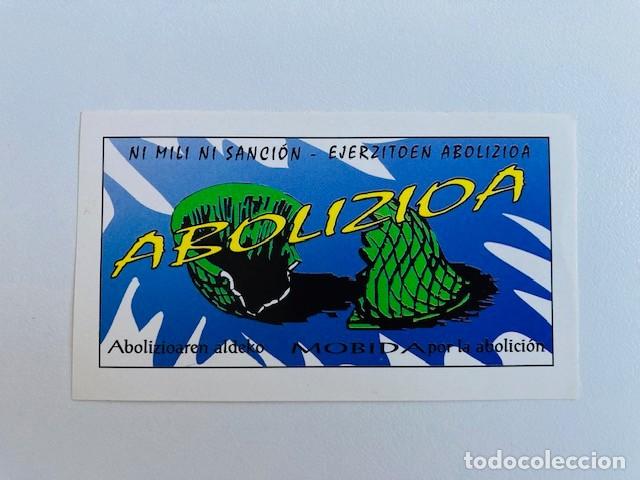 Sammlung von Aufklebern: PEGATINA ABOLIZIOA - NI MILI NI SANCI&Oacute;N - EJERZITOEN ABOLIZIOA