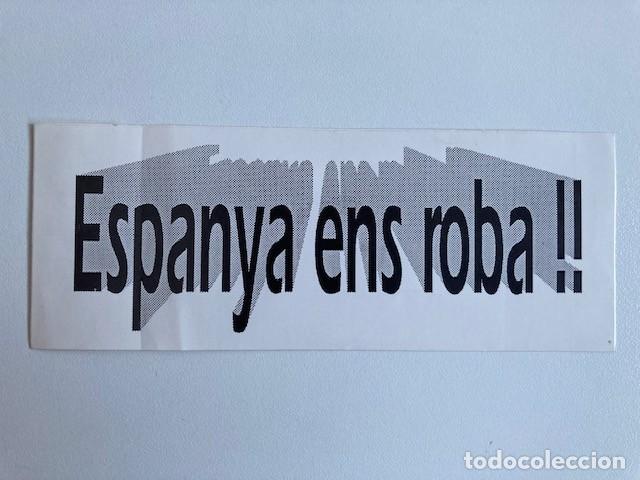 Autocolantes de cole&ccedil;&atilde;o: PEGATINA ESPANYA ENS ROBA!!