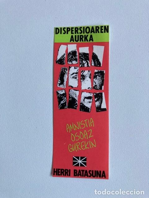 Pegatinas de colecci&oacute;n: PEGATINA DISPERSIOAREN AURKA - HERRI BATASUNA
